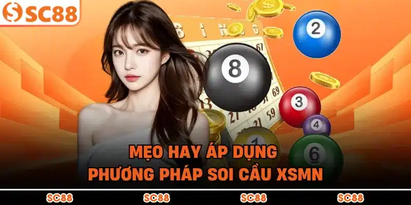 Mẹo hay áp dụng phương pháp soi cầu XSMN